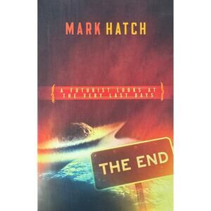 The End by Mark Hatch (Paperback)